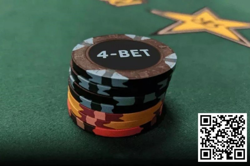 【红龙扑克】玩法:翻前什么情况下适合4bet和5bet?