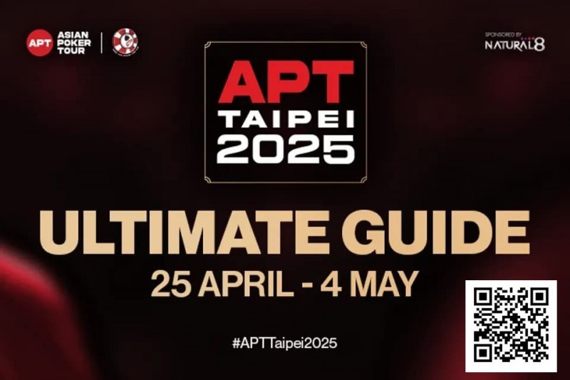 【红龙扑克】2025 APT台北站全攻略：精彩假期即将启程，冠军之路必读指南