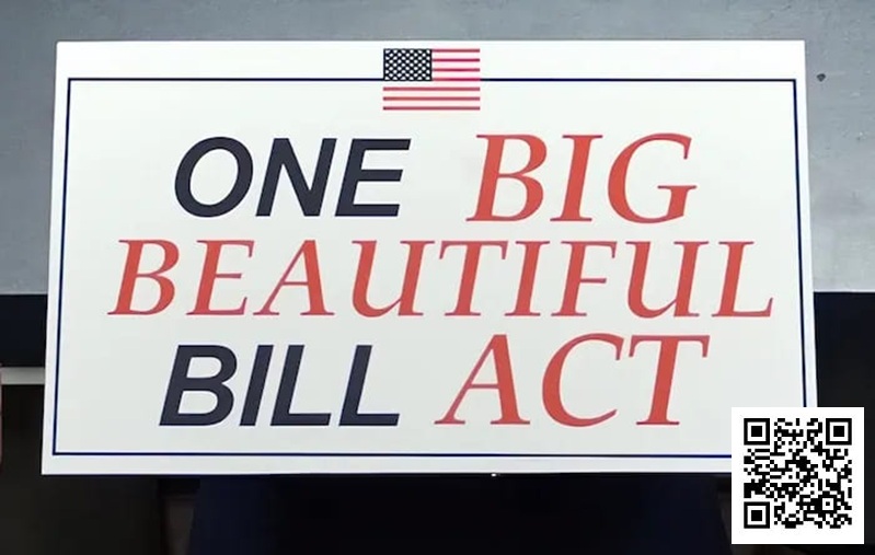 【红龙扑克】要变天了!《大漂亮法案》恐对美国扑克圈造成毁灭性打击