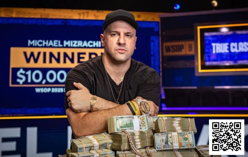 【红龙扑克】震撼官宣！2025WSOP主赛冠军Michael Mizrachi正式加盟GGTeam成为最新全球大使！