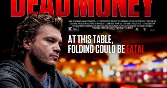 【红龙扑克】别被骗了！电影《Dead Money》并非扑克盛宴，而是味同嚼蜡的流水线产品
