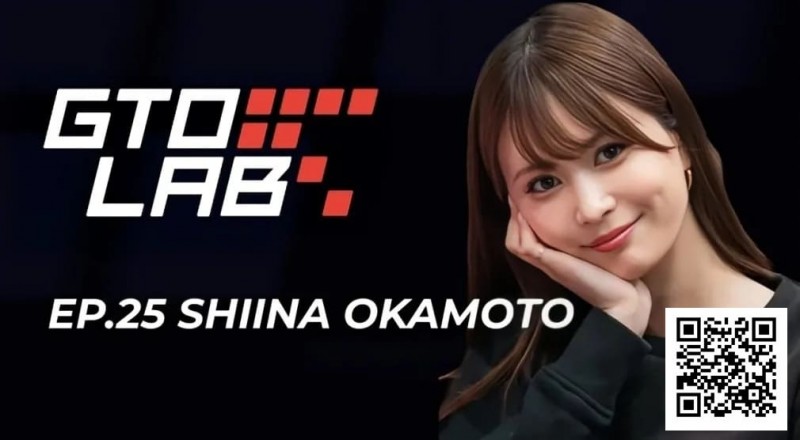 【红龙扑克】WSOP女王冈本诗菜专访:我的成绩,可能让大家误会了扑克这个游戏