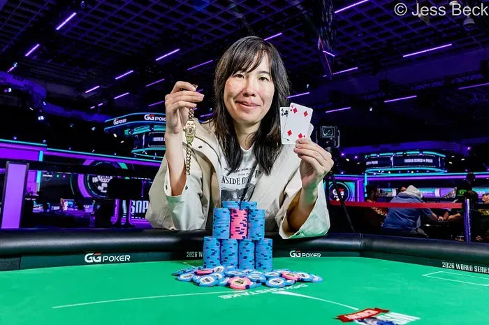 【红龙扑克】麻将高手登顶WSOP女子锦标赛！离职女工程师第二次参赛即夺冠