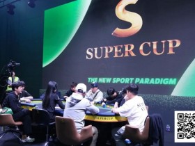 【红龙扑克】Super Cup仁川站|完美收官,中国力压日韩选手包揽冠亚,徐致远夺冠,金龙收获亚军